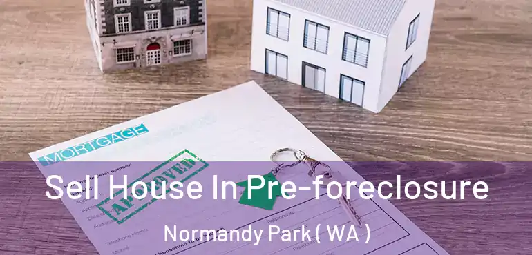  Sell House In Pre-foreclosure Normandy Park ( WA )