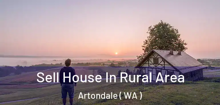  Sell House In Rural Area Artondale ( WA )