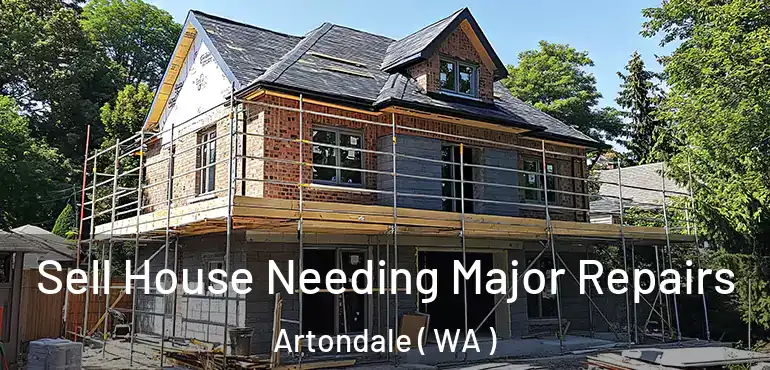  Sell House Needing Major Repairs Artondale ( WA )