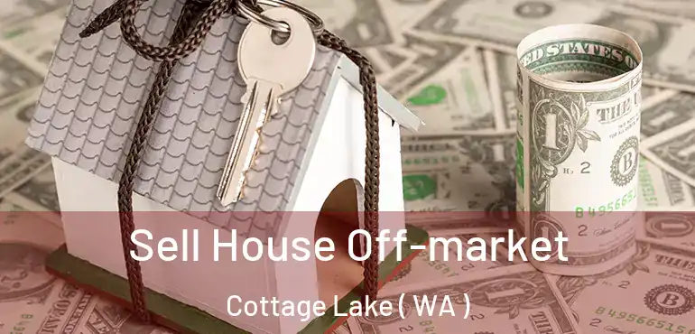  Sell House Off-market Cottage Lake ( WA )