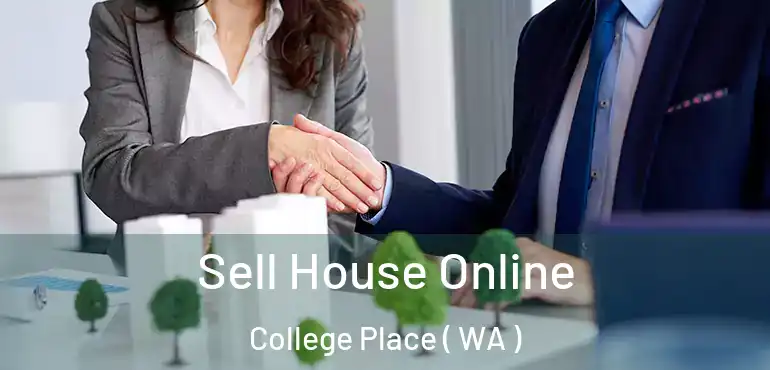  Sell House Online College Place ( WA )