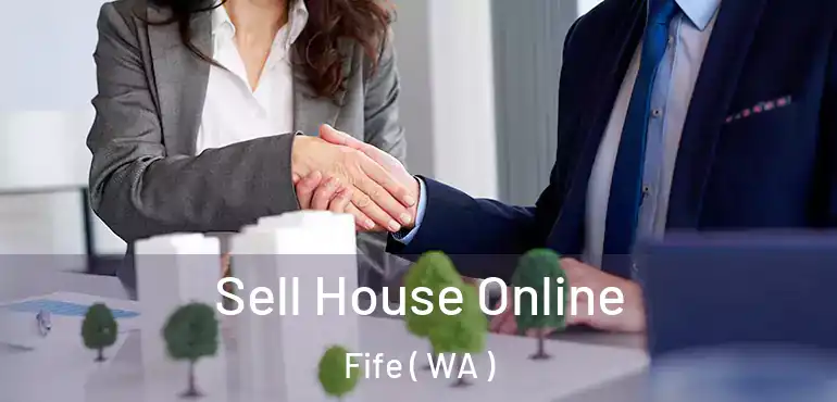  Sell House Online Fife ( WA )