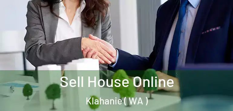  Sell House Online Klahanie ( WA )