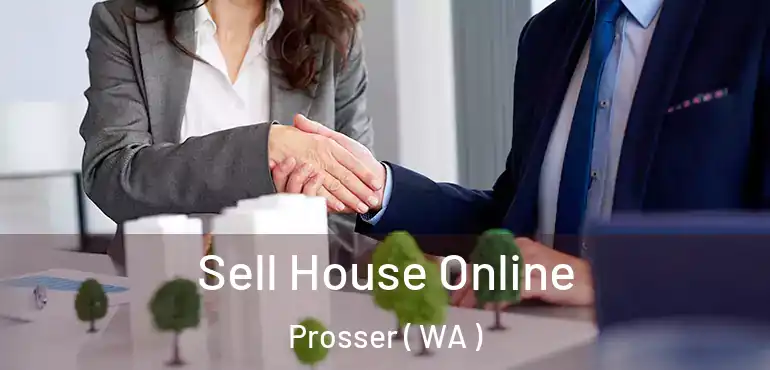  Sell House Online Prosser ( WA )