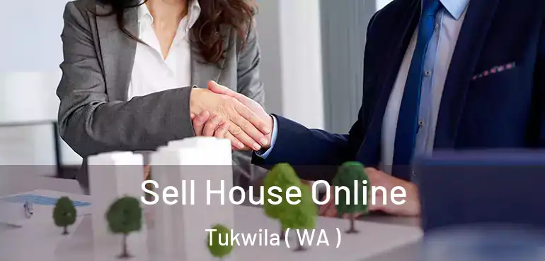  Sell House Online Tukwila ( WA )