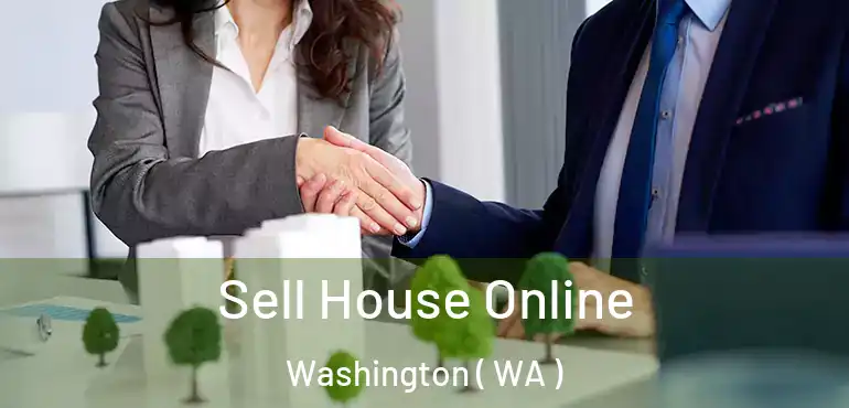  Sell House Online Washington ( WA )