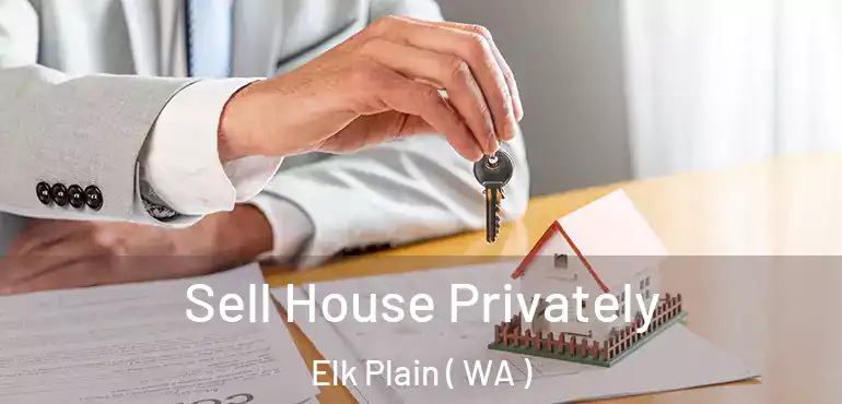  Sell House Privately Elk Plain ( WA )