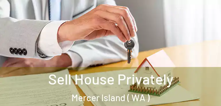  Sell House Privately Mercer Island ( WA )