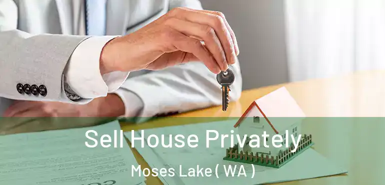  Sell House Privately Moses Lake ( WA )