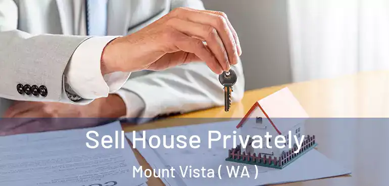  Sell House Privately Mount Vista ( WA )