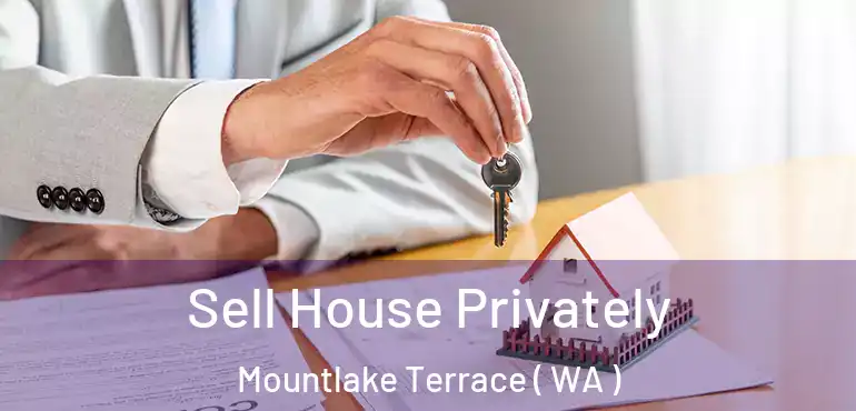  Sell House Privately Mountlake Terrace ( WA )