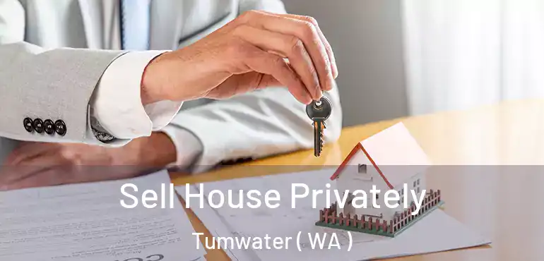  Sell House Privately Tumwater ( WA )