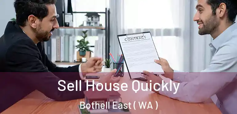  Sell House Quickly Bothell East ( WA )
