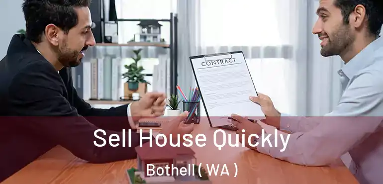  Sell House Quickly Bothell ( WA )