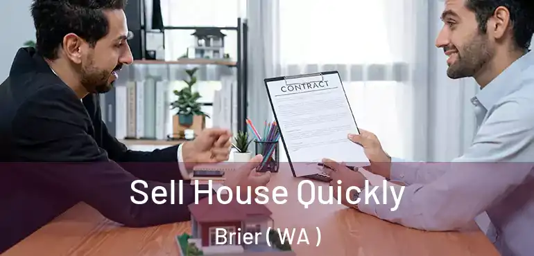  Sell House Quickly Brier ( WA )