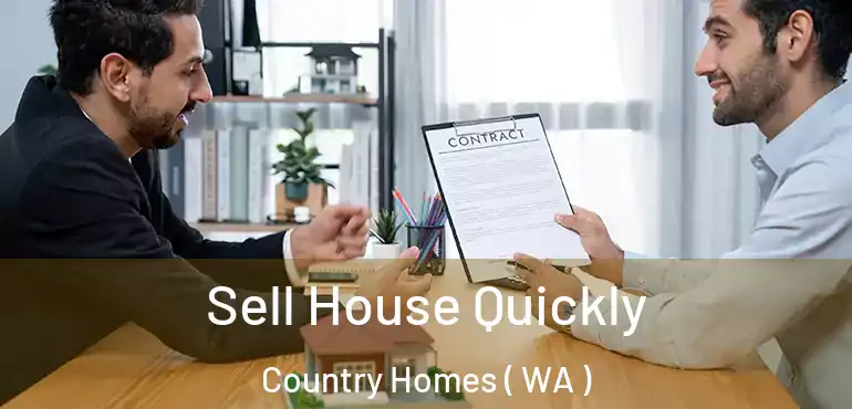  Sell House Quickly Country Homes ( WA )