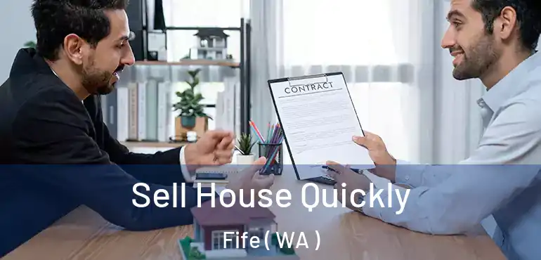  Sell House Quickly Fife ( WA )