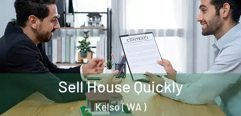  Sell House Quickly Kelso ( WA )