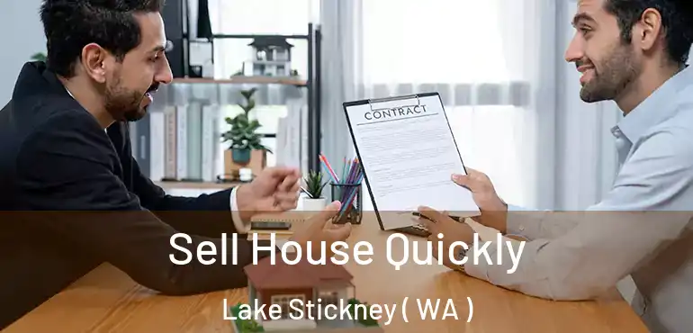  Sell House Quickly Lake Stickney ( WA )