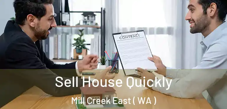  Sell House Quickly Mill Creek East ( WA )