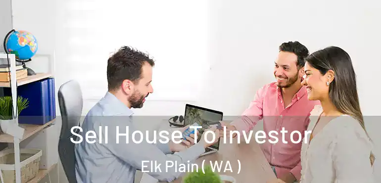  Sell House To Investor Elk Plain ( WA )