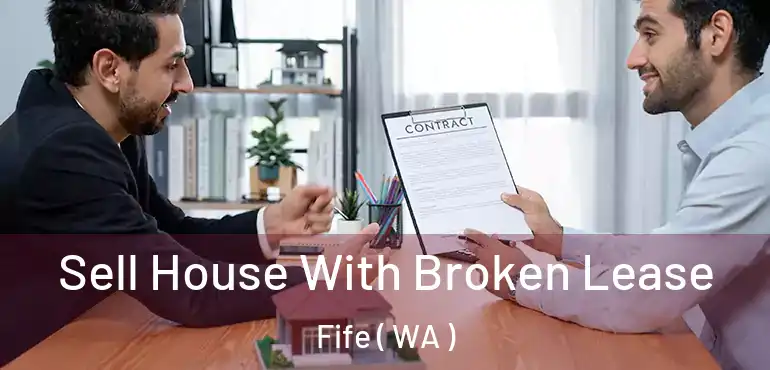 Sell House With Broken Lease Fife ( WA )