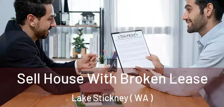  Sell House With Broken Lease Lake Stickney ( WA )