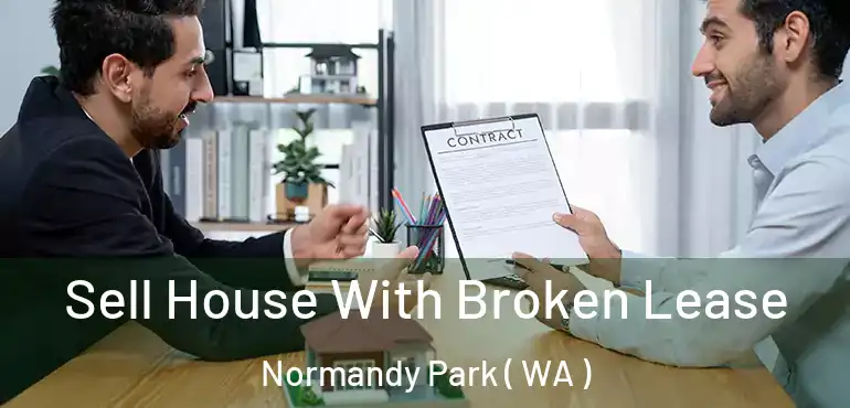  Sell House With Broken Lease Normandy Park ( WA )