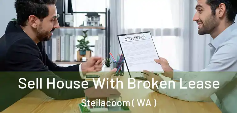  Sell House With Broken Lease Steilacoom ( WA )