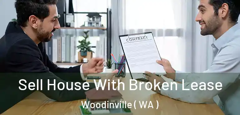  Sell House With Broken Lease Woodinville ( WA )