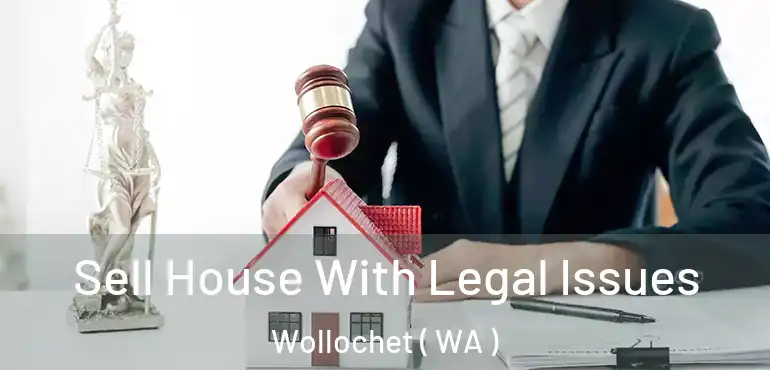  Sell House With Legal Issues Wollochet ( WA )