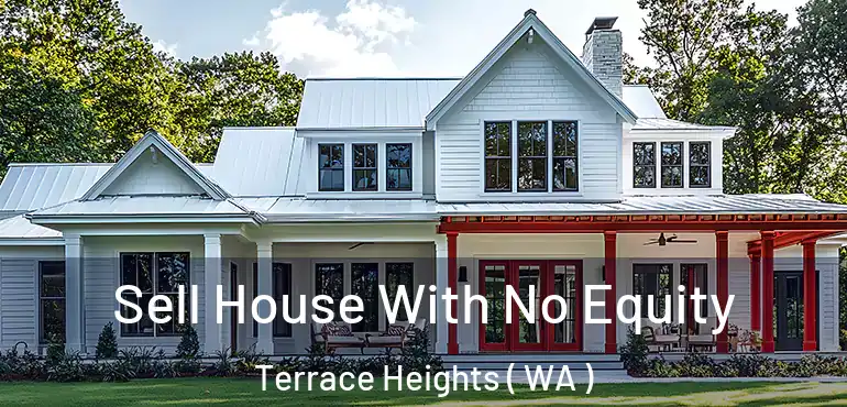  Sell House With No Equity Terrace Heights ( WA )