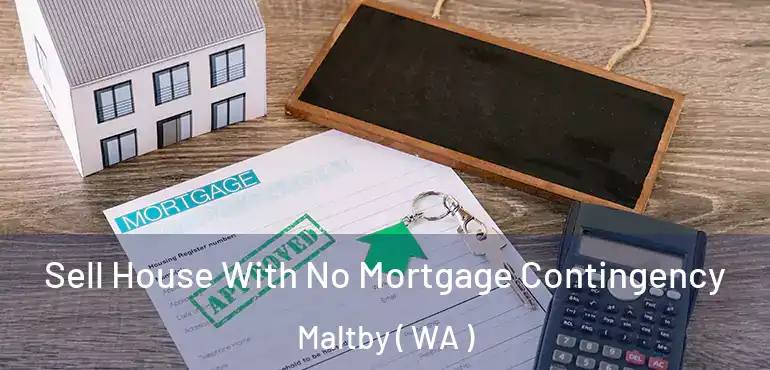  Sell House With No Mortgage Contingency Maltby ( WA )