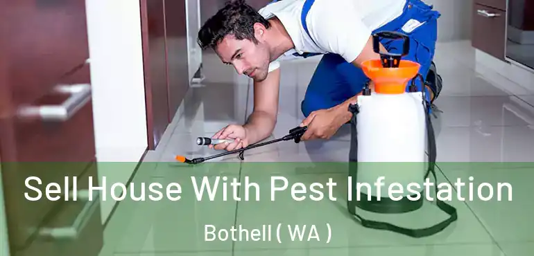  Sell House With Pest Infestation Bothell ( WA )