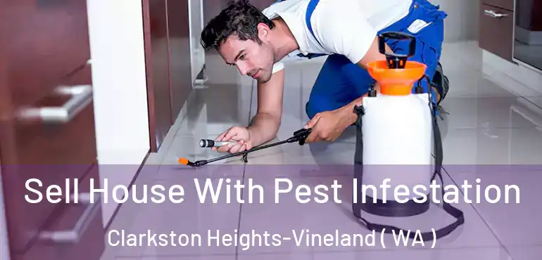  Sell House With Pest Infestation Clarkston Heights-Vineland ( WA )
