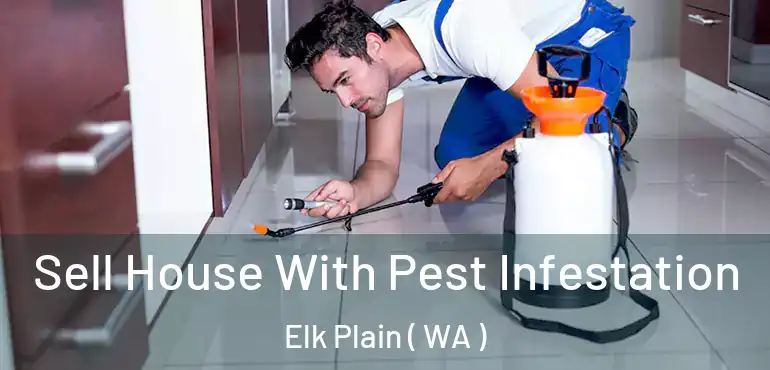  Sell House With Pest Infestation Elk Plain ( WA )