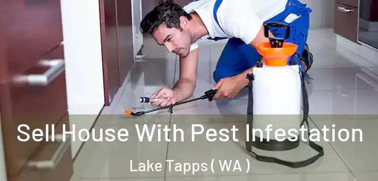  Sell House With Pest Infestation Lake Tapps ( WA )