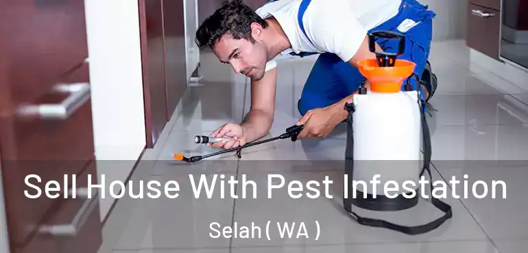  Sell House With Pest Infestation Selah ( WA )