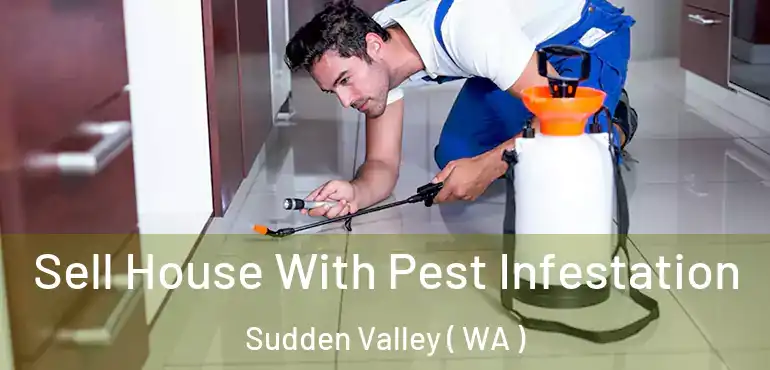  Sell House With Pest Infestation Sudden Valley ( WA )