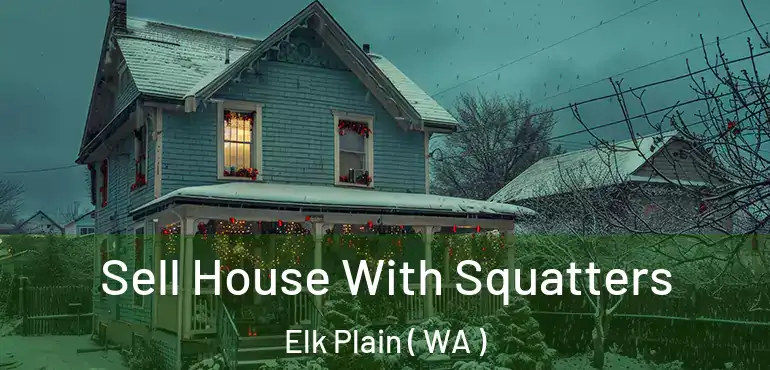  Sell House With Squatters Elk Plain ( WA )