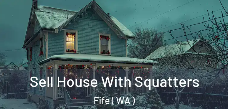  Sell House With Squatters Fife ( WA )