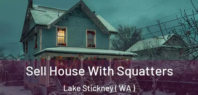  Sell House With Squatters Lake Stickney ( WA )