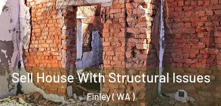  Sell House With Structural Issues Finley ( WA )