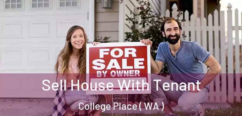  Sell House With Tenant College Place ( WA )