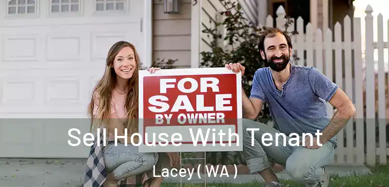  Sell House With Tenant Lacey ( WA )