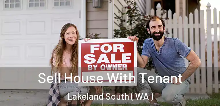  Sell House With Tenant Lakeland South ( WA )