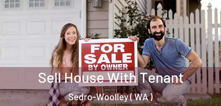  Sell House With Tenant Sedro-Woolley ( WA )