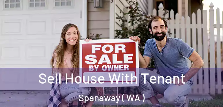  Sell House With Tenant Spanaway ( WA )