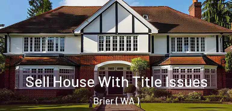  Sell House With Title Issues Brier ( WA )