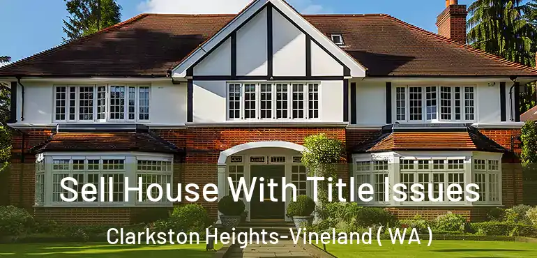  Sell House With Title Issues Clarkston Heights-Vineland ( WA )